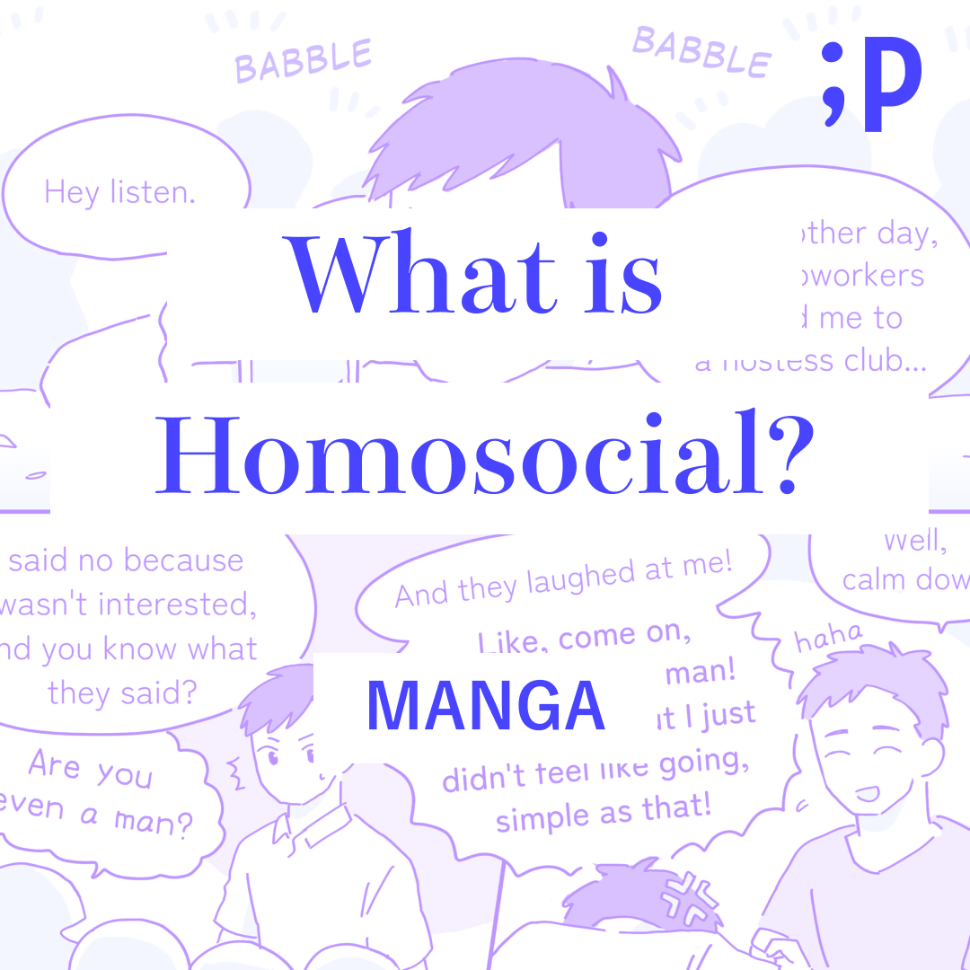 What is Homosocial? Manga